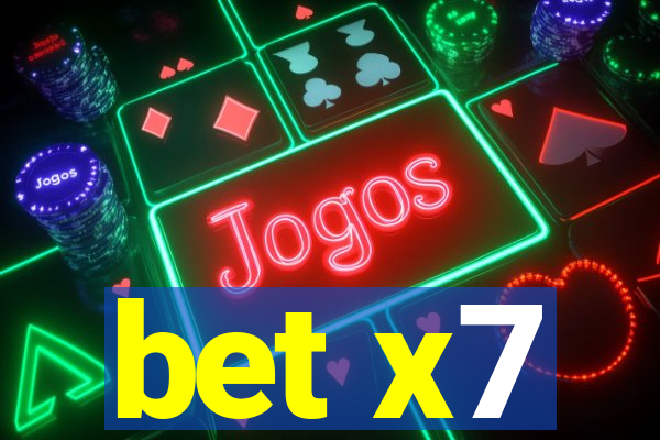 bet x7
